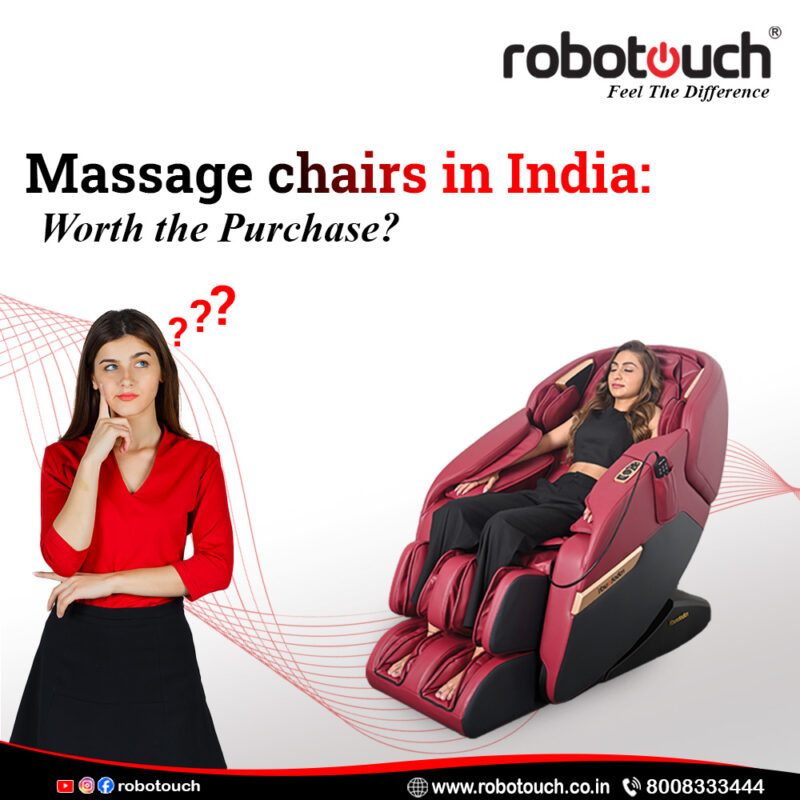 Massage chairs in India, Worth the Purchase