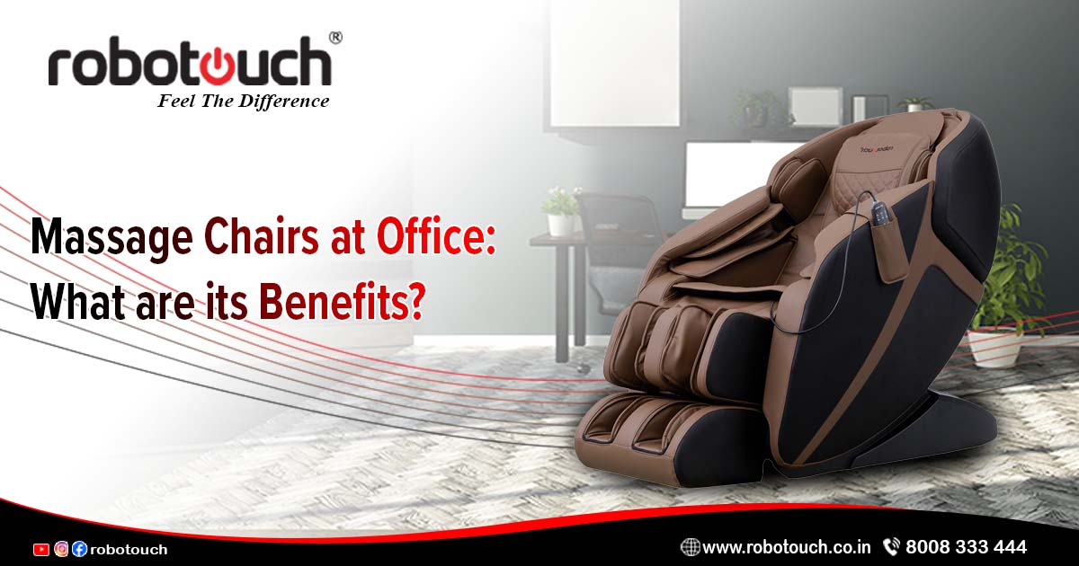 massage chair at workplace and its benefits
