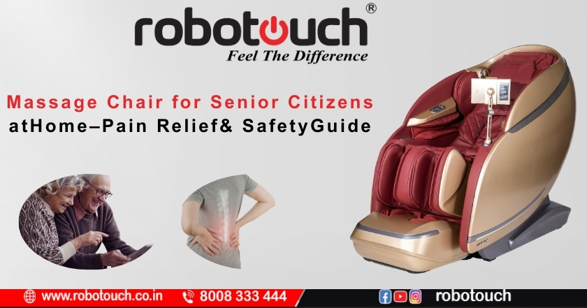 Massage Chair for Senior Citizens at Home – Pain Relief & Safety Guide