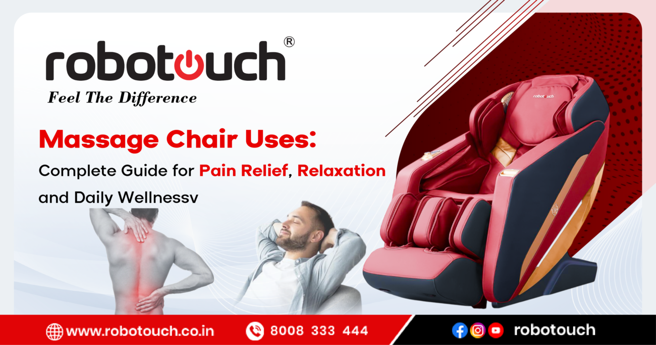 Massage Chair Uses: Complete Guide for Pain Relief, Relaxation, and Daily Wellness