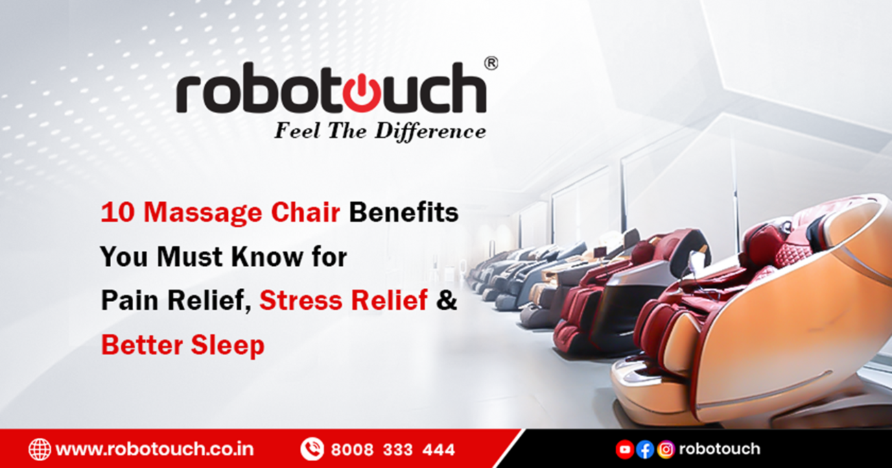 10 Massage Chair Benefits You Must Know for Pain Relief, Stress Relief & Better Sleep