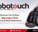 Discover the Perfect Massage Chair for Full Body Relaxation