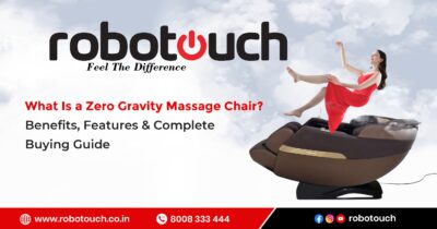 What Is a Zero Gravity Massage Chair? Benefits, Features & Complete Buying Guide